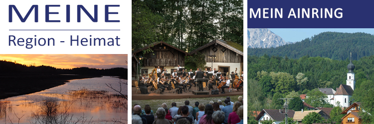 Meine Region - Meine Heimat - Sommerserie - Ainring Meine Region - Meine Heimat - Sommerserie - Ainring