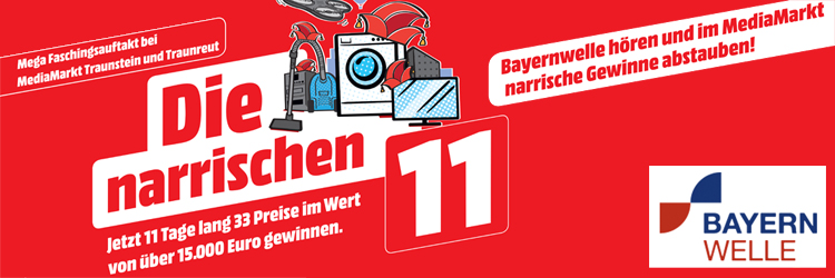 Aktion: Narrische 11 - Media Markt Traunstein / Traunreut 2019